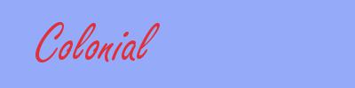 sin&oacute;nimo de Colonial